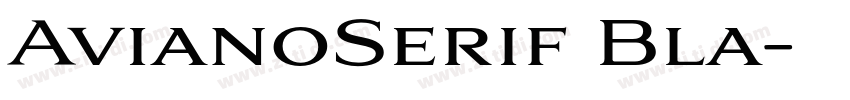 AvianoSerif Bla字体转换